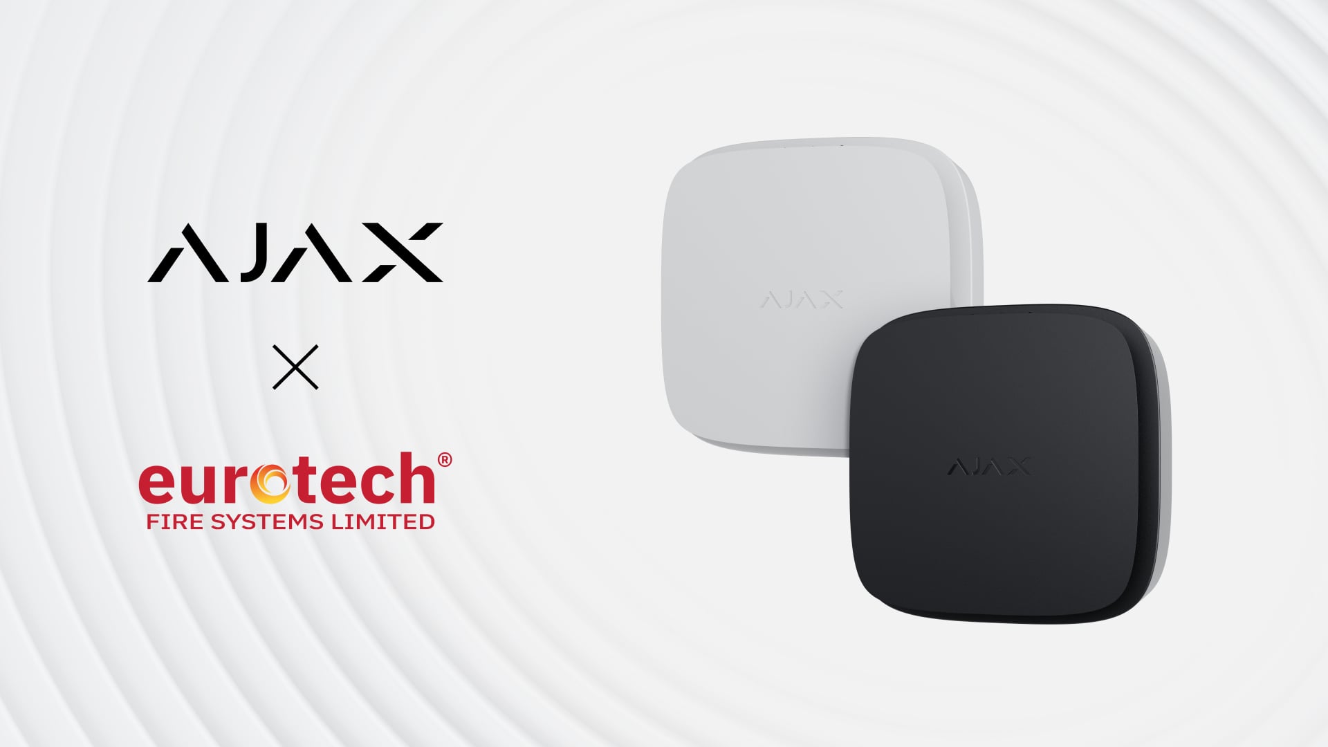 Ajax Systems introduces Eurotech as a new official distributor in the UK