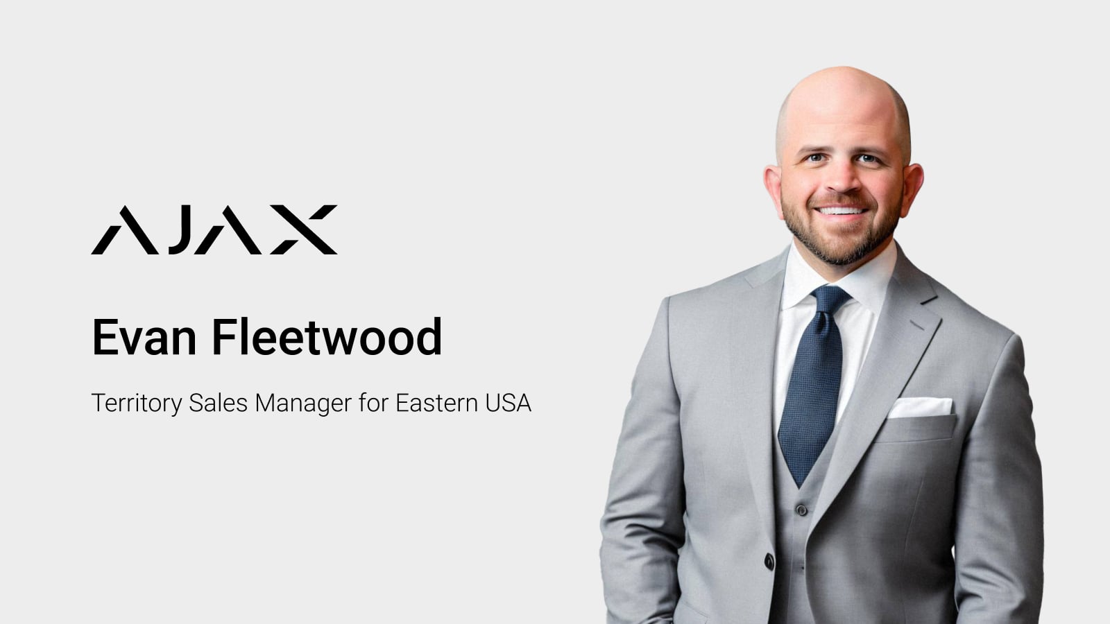 Ajax Systems da la bienvenida a Evan Fleetwood como Responsable de Ventas Territoriales para el Este de EE. UU.