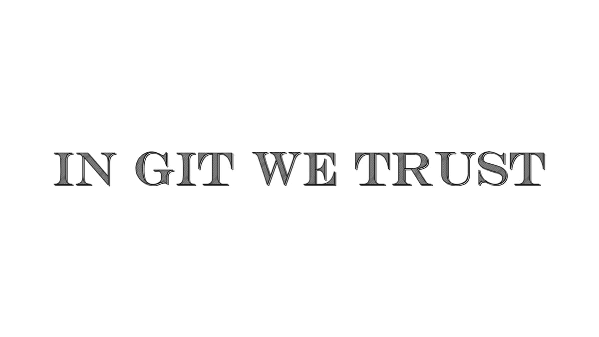 in git we trust