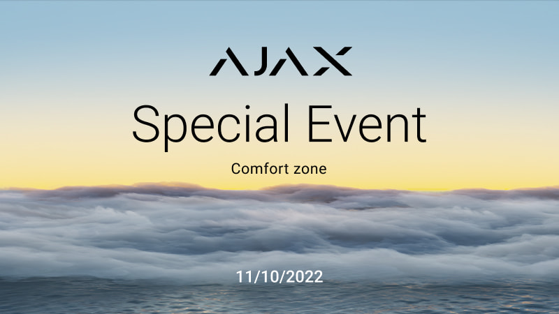 L'11 ottobre Ajax Systems svelerà nuovi prodotti durante la presentazione Special Event: Comfort Zone