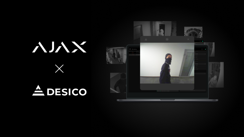 Ajax Systems is integrated into Vigiplus, the Desico Software platform
