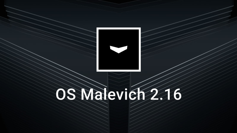 OS Malevich 2.16: Enhanced entry/exit logic, Ring topology support, and better CMS connection